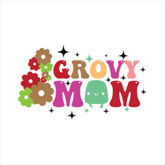 groovy mom t shirt design