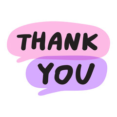 Thank you. Speech bubbles. Handwriting phrase. Simple design. Illustration on white background.