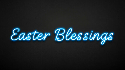 Obraz premium easter blessings blue neon lettering on plain dark black background