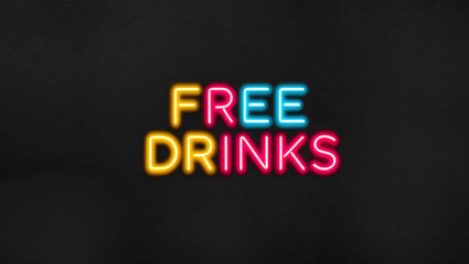 free drinks colorful neon lettering on plain dark black background