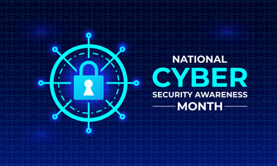 National Cyber Security Awareness Month is an annual campaign held every October to raise awareness about the importance of cybersecurity. Holiday concept. Template for background, banner, Vector0