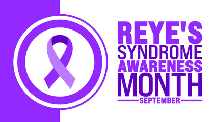 Reye's Syndrome Awareness Month is observed every year in September. Holiday concept. Template for background, banner, card, poster, placard, design template with unique shapes with standard color.