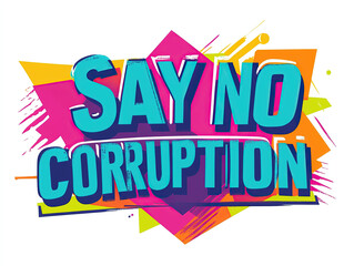 Colorful  design with say no to corruption message