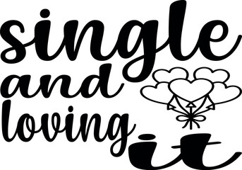 single and loving it