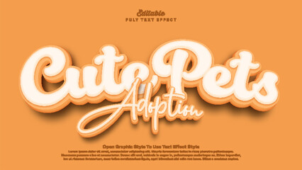 Cute pets adoption text effect, 3d editable text cute and fun style theme.