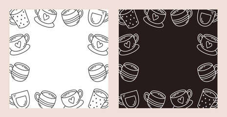 Tea and Coffee Cups Frame. Hot Drinks Square Border. Tea Party Doodle Background.