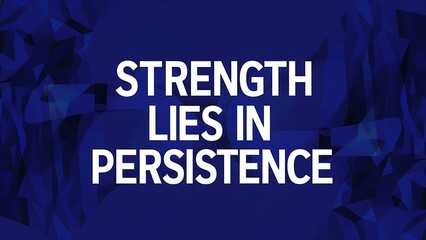 Strength lies in persistence (T-shirt Design Motivational Quote, Illustartion,Typography,Banner,Poster)