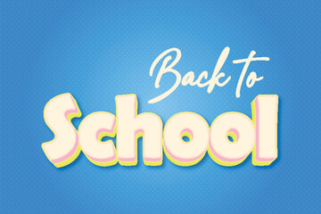 Back to school typography premium editable 3d editable text style effect