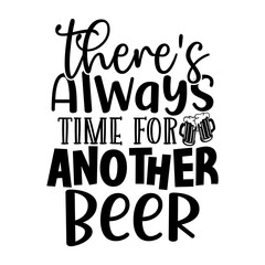 There's Always Time for Another Beer