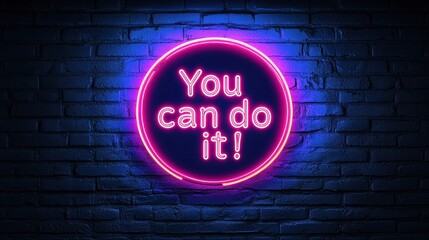 Obraz premium You Can Do It Neon Sign on Brick Wall.
