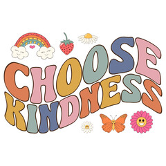 Choose Kindness Groovy Retro SVG
