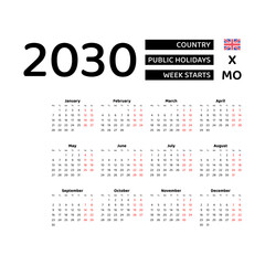 Calendar 2030 English language with United Kingdom public holidays. Week starts from Monday. Graphic design vector illustration.