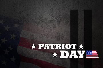 Obraz premium Patriot Day inscription with towers on rusty iron background with USA flag. 09.11.2001 American Patriot Day.