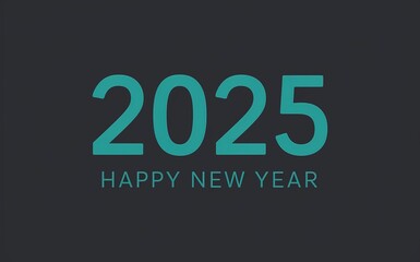 The image displays "2025" and "HAPPY NEW YEAR" in a bold, teal font against a dark background. Generative ai.