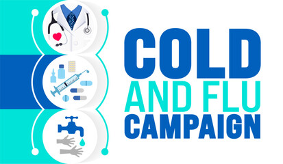 Cold and Flu Campaign is observed every year in September. Holiday concept. Template for background, banner, card, poster, placard, design template with unique shapes with standard color.