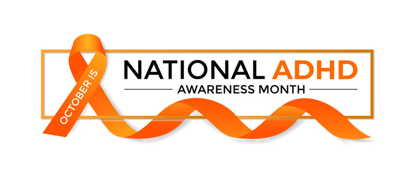 National ADHD Awareness Month is observed every October. This month-long event raises awareness of Attention Deficit Hyperactivity Disorder. Vector illustration.