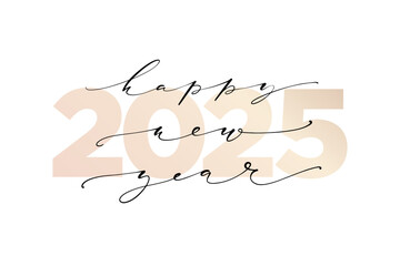 Vector illustration. Handwritten calligraphic brush lettering composition of Happy New Year 2025 on white background.