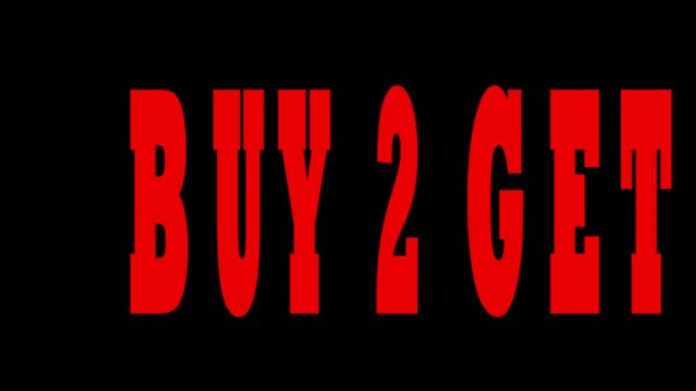 Looping video of red 'BUY 2 GET 1' text scrolling across a black background. Perfect for promotional offers and retail campaigns. Eye-catching design. Text of "BUY TWO GET ONE"