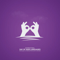 Creative Sign Languages Day ads design. International Day of Sign Languages, Celebrated in United States in September 23rd, vector, 3d illustration