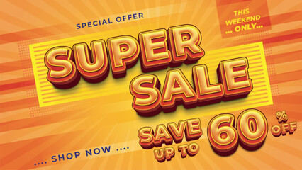 Special offer super sale this weekend only save up to 60% off sale advertising poster design template
