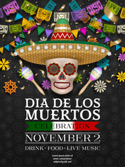 dia de los muertos poster with skull with sombrero and maracas. day of dead background with flowers, colorful pennants and papel picado