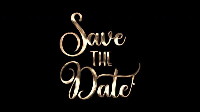 Animated cursive text Save the Date is perfect for wedding invitations and announcements. Elegant design adds a touch of luxury.