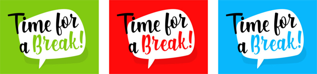 Time for a break