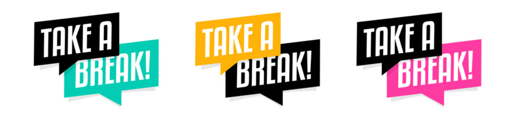 Take a break