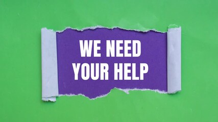 We need your help message writing on ripped torn green paper on purple background