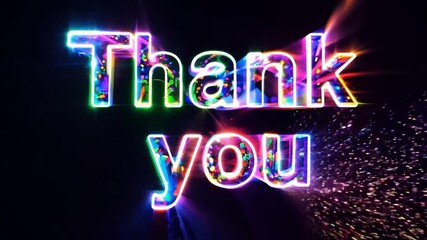 A very colourful animated lettering of the words Thank you as a thank you message suitable for an intro or outro. - Powered by Adobe