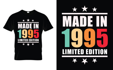 Made in 1995 Limited Edition Retro Vintage Birthday Graphic T-shirt Design