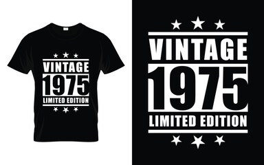 Vintage in 1975 limited edition Retro Vintage Birthday Graphic T-shirt Design