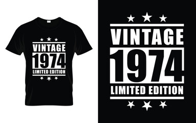 Vintage in 1974 limited edition Retro Vintage Birthday Graphic T-shirt Design