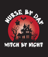 nurse by a day witch by night Halloween t shirt design