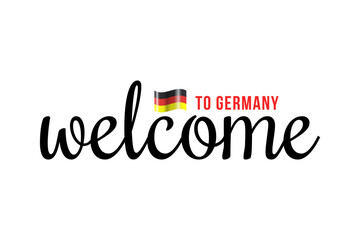 Welcome to Germany lettering with 3d flag. Germany welcome to message vector calligraphic text. Eps10 vector illustration