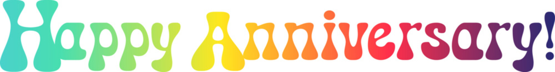 gradient color, Happy Anniversary Calligraphic Inscription. Calligraphic Lettering Design Template. Creative Typography for Greeting Card, Gift Poster, Banner