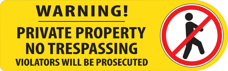 Private property no trespassing warning sign notice.eps