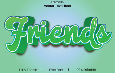 Friend New 3d text design font effect.