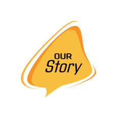 our story text information sign	