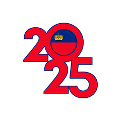 2025 banner with Liechtenstein flag inside. Vector illustration.