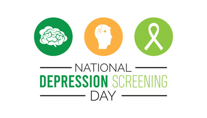 National Depression screening day is observed every year on October. Medical Healthcare Awareness concept. background, placard, banner template Vector illustration design.