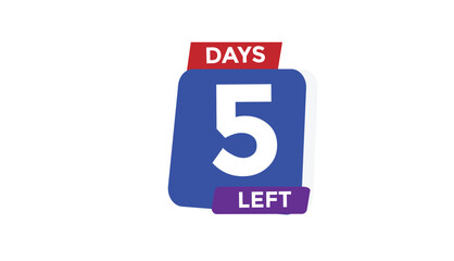 5 days left Countdown number banner templates. time icon. Vector Illustration 
