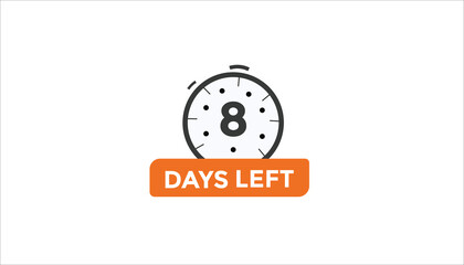 8 days left Countdown number banner templates. time icon. Vector Illustration