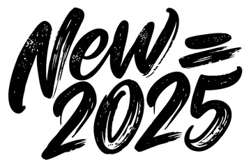 New 2025 text calligraphy