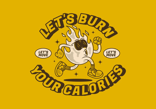Let's burn your calories. Running fire flame character illustration in retro style