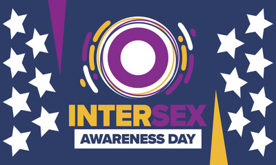 Intersex Awareness Day. Human Rights. Internationally observed event. Celebrate annual in October 26. Intersex people community. Freedom and solidarity. Poster, card, banner and background. Vector