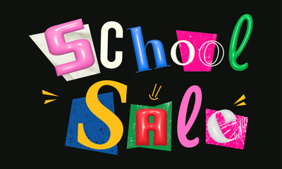 Bright creative sign, poster School sale. Lettering from mixed letters. 3D, flat graphics, crumpled torn paper and doodles. For online advertising, social networks, stores.