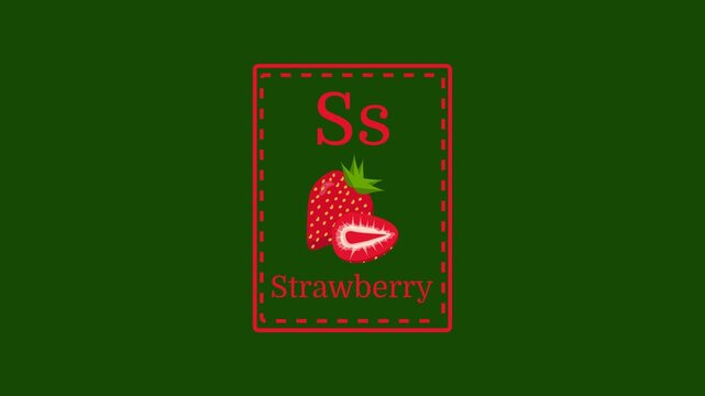Letter s for strawberry 2d cartoon style card for little kids animation on green screen background