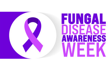 Fungal Disease Awareness Week is observed every year in September. Holiday concept. Template for background, banner, card, poster, placard, design template with unique shapes with standard color.