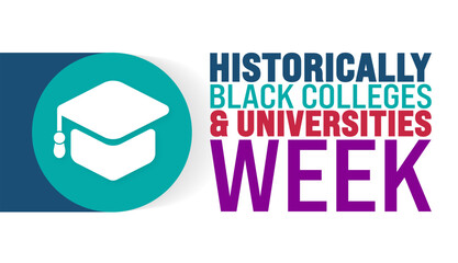 National Historically Black Colleges and Universities Week is observed every year in September. Holiday concept. Template for background, banner, card, poster, placard, design template.